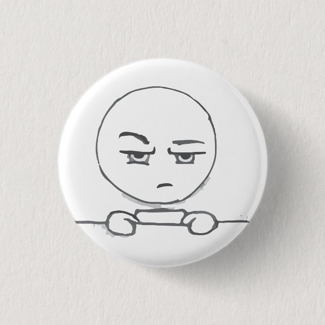 You want me to what? @frenchtoastly 1 inch round button (Front)