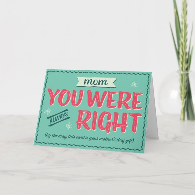 You Were Always Right Card (Front)