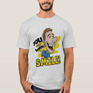 You were born to smile T-Shirt