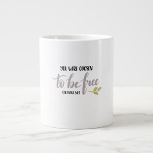 You Were Chosen to Be Free – Large Coffee Mug