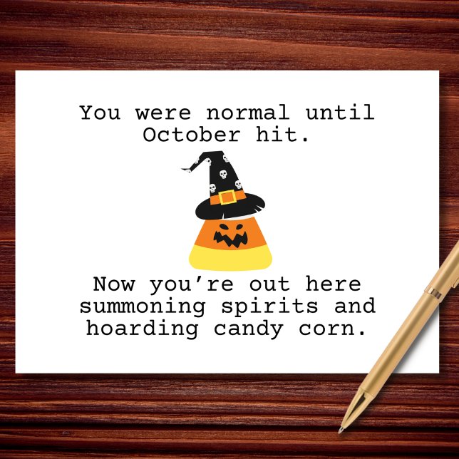 You Were Normal Until October Hit Halloween Card (Creator Uploaded)