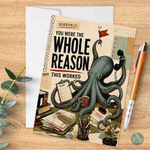 You Were the Whole Reason This Worked Thank You Card