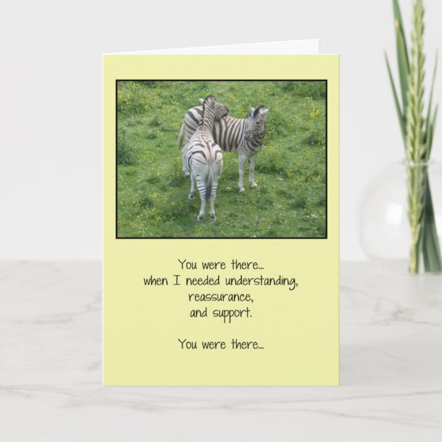 You were there...Friendship Card (Front)