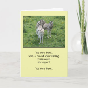 You were there...Friendship Card