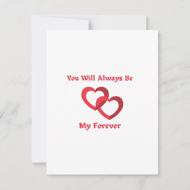 You Will Always Be My Forever on a  Holiday Card (Front)