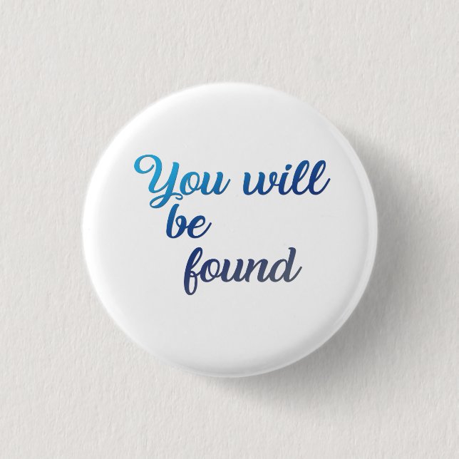 You will be found 1 inch round button (Front)