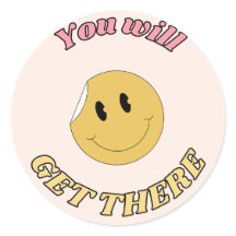 "You Will Get There" Motivational Sticker