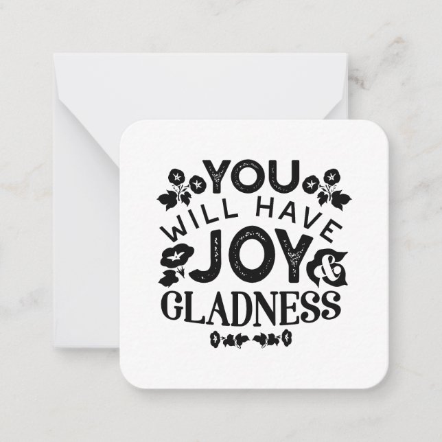 You Will Have Joy and Gladness Inspirational Quote Card (Front)