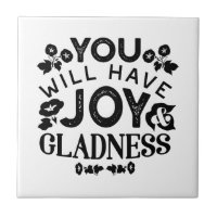 You Will Have Joy and Gladness Inspirational Quote
