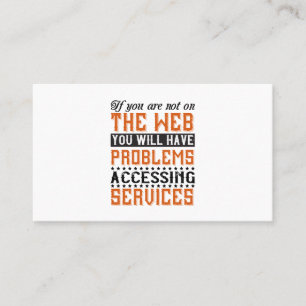 You Will Have Problems Accessing Services Business Card