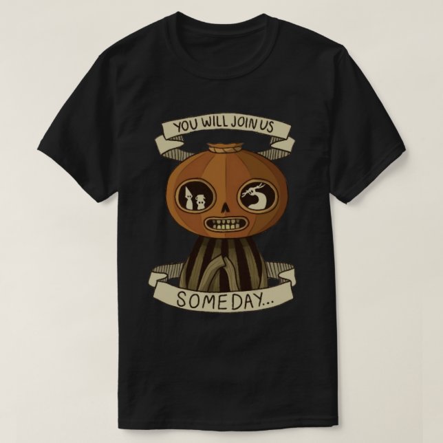 You will join us someday ... T-Shirt (Design Front)