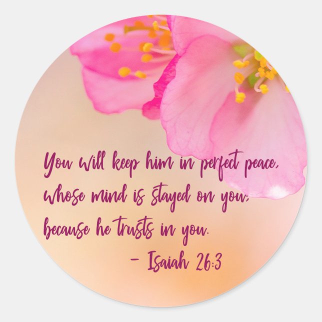 You Will Keep Him Christian Floral Inspirational Classic Round Sticker (Front)