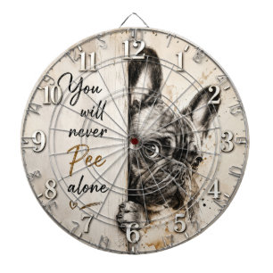You Will Never Pee Alone French Bulldog Dartboard