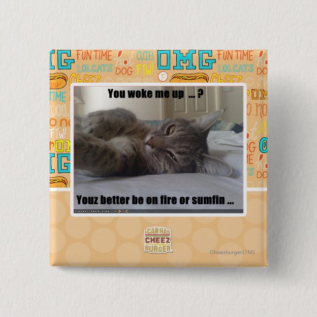 You woke me up 2 inch square button (Front)