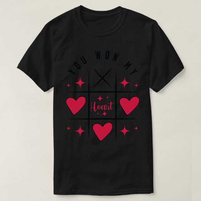 You Won My Heart T-Shirt (Design Front)