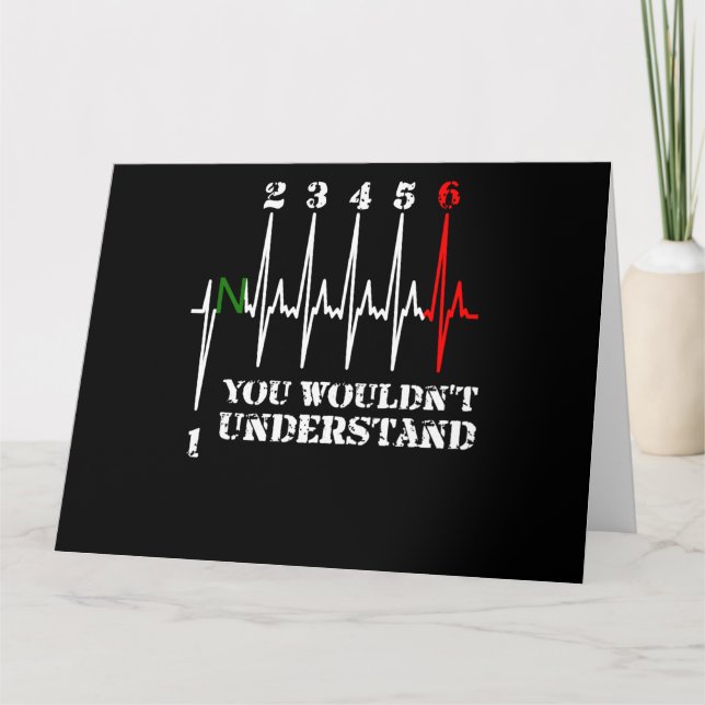 You Wouldn’t Understand Motorbike Funny Art Gift. Card (Front)