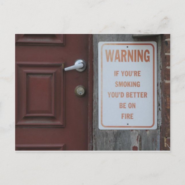 You'd Better Be on Fire Postcard (Front)