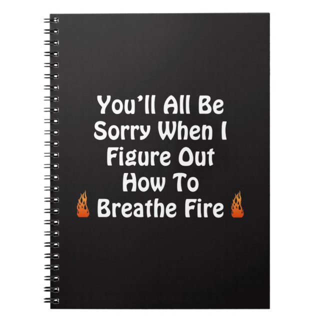 You'll All Be Sorry Notebook (Front)