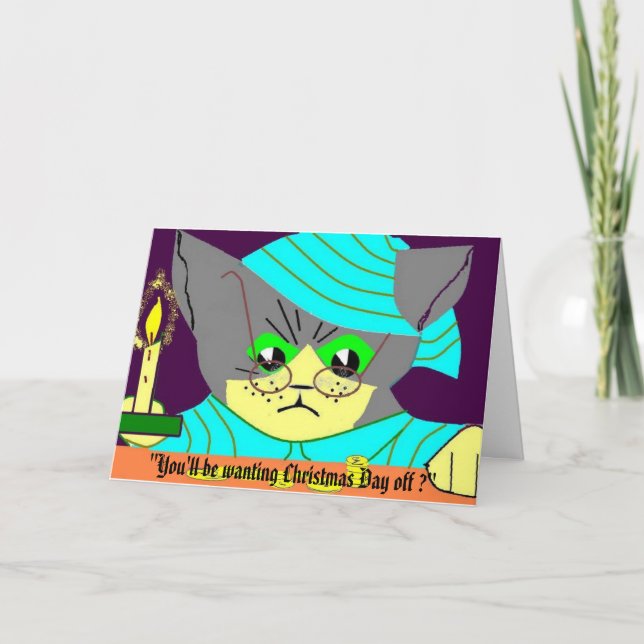 "You'll be wanting Christmas Day o... Holiday Card (Front)