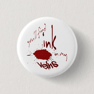 You'll Find Ink in my Veins - Writer Quote Button