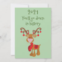 You'll Go Down in History Rudolph Reindeer 2021