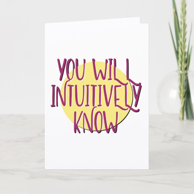 You'll Intuitively Know 12 Step Slogan Anniversary Card (Front)