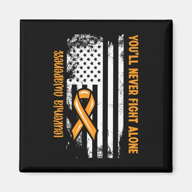 You'll Never Fight Alone Blood Cancer Leukaemia Aw Magnet (Front)