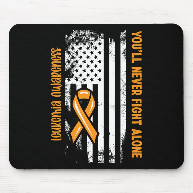 You'll Never Fight Alone Blood Cancer Leukaemia Aw Mouse Pad (Front)