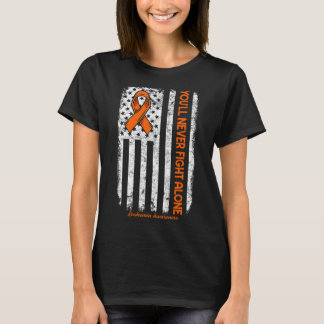 You'll Never Fight Alone Blood Cancer Leukaemia Aw T-Shirt