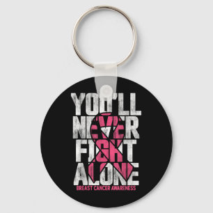 Youll Never Fight Alone Family Breast Cancer Aware Keychain