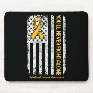 You'll Never Fight Alone Flag Childhood Cancer Awa Mouse Pad
