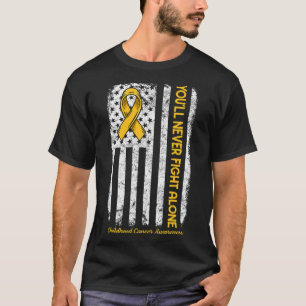 You'll Never Fight Alone Flag Childhood Cancer Awa T-Shirt