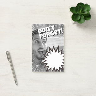 You'll never forget this message. post-it notes