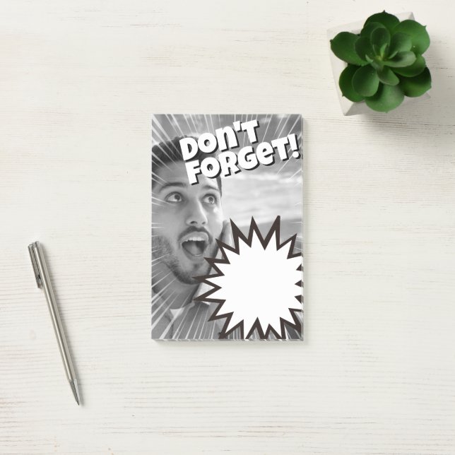 You'll never forget this message. post-it notes (Office)