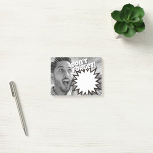 You'll never forget this message. post-it notes