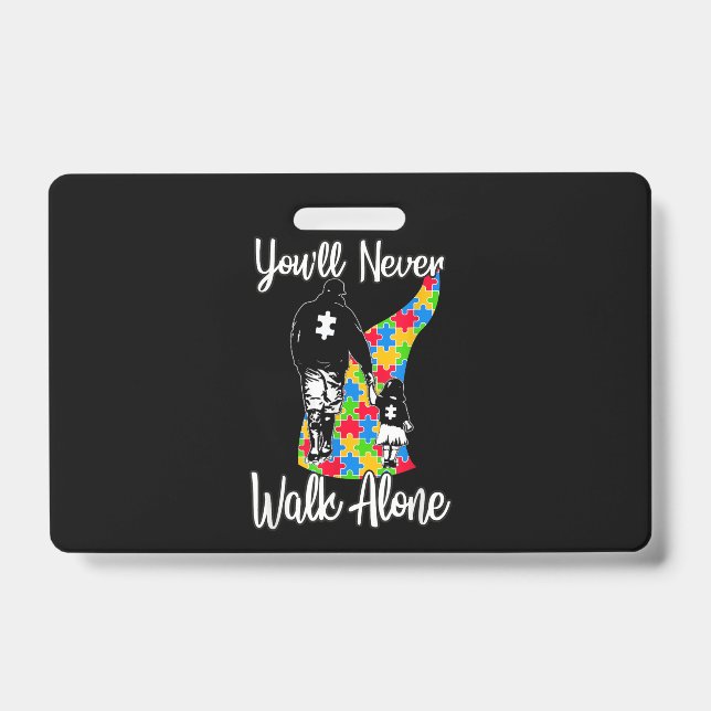 You'll Never Walk Alone Father Daughter Autism Badge (Front)