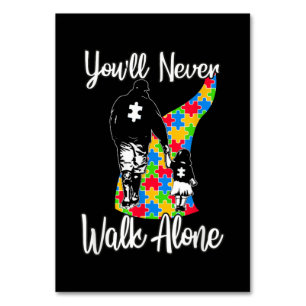 You'll Never Walk Alone Father Daughter Autism Table Number