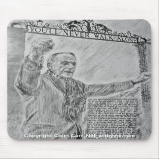 You'll Never Walk Alone Mousepad Colin Carr-Nall