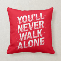 You'll Never Walk Alone