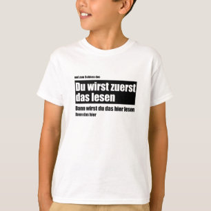 You'll Read This First - Meme Funny Saying T-Shirt