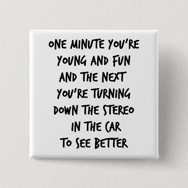 Young and Fun 2 Inch Square Button (Front)