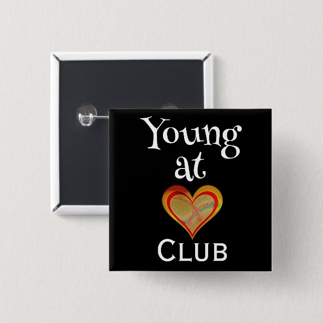 Young at Heart Club Button (Front & Back)