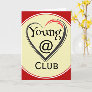 Young at Heart Club Greeting Card