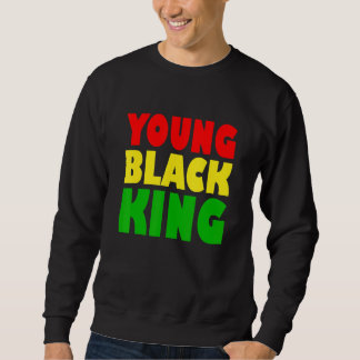 Young Black King Afro American Black Heritage Afr Sweatshirt