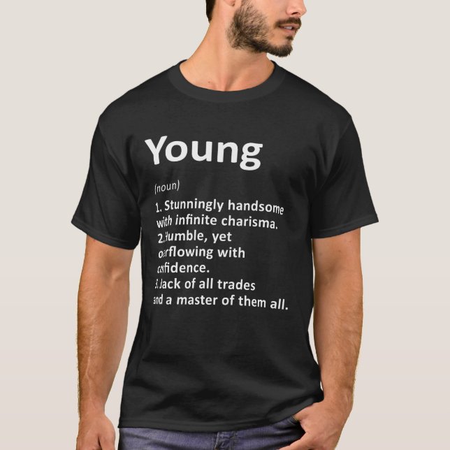 Young Definition Personalized Name Funny Birthday  T-Shirt (Front)