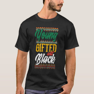 Young  ed And Black Proud African American Heritag T-Shirt