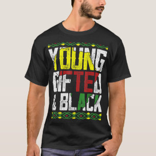 Young ed & Black History Apparel African Men Women T-Shirt