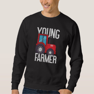Young Farmer Local Farm Young Farmer Sweatshirt