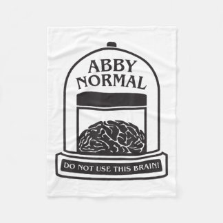 Young Frankenstein Abby Normal Funny Halloween _3 Fleece Blanket