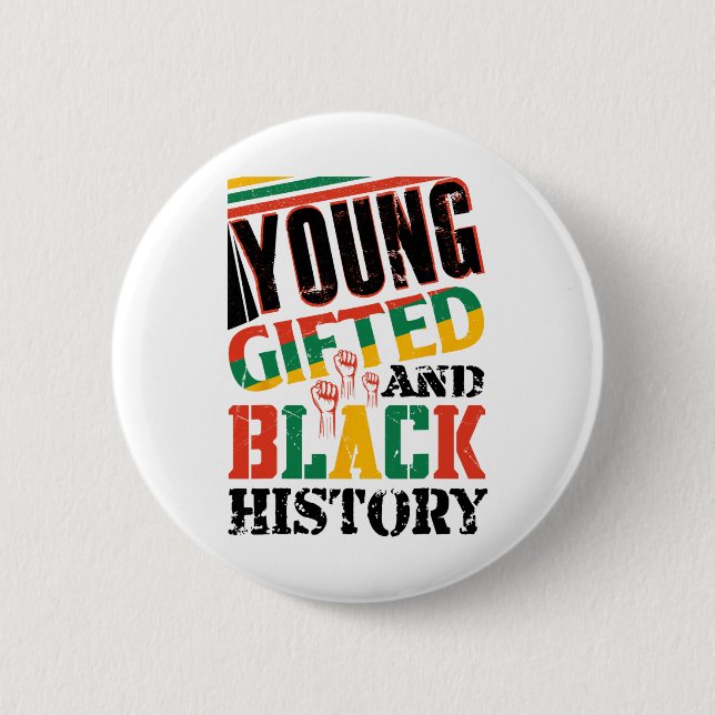 Young Gifted And Black History  2 Inch Round Button (Front)